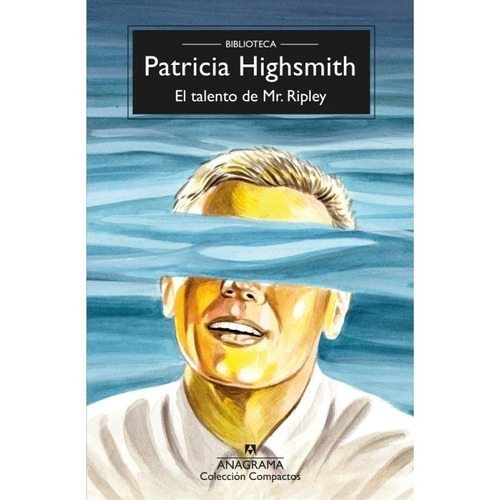 El Talento De Mr Ripley - Patricia Highsmith