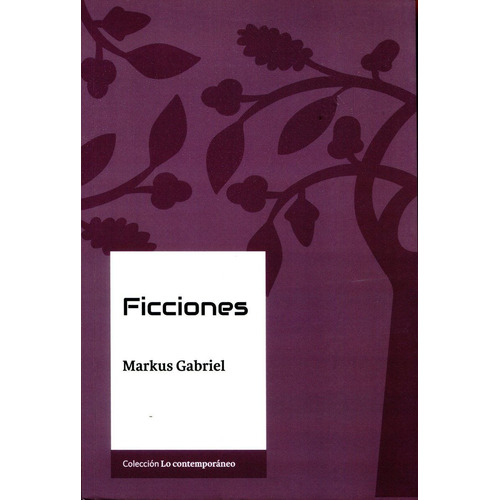 Ficciones, de Gabriel, Markus. Editorial Universidad De San Martin Edita, tapa blanda en español, 2022