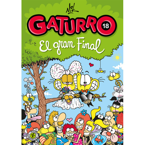 Gaturro 18. El gran final, de Nik. Serie Gaturro, vol. 18. Editorial SUDAMERICANA INFANTIL JUVENIL, tapa blanda en español, 2023