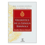 Gramatica De La Lengua Española - Emilio Alarcos Llorach