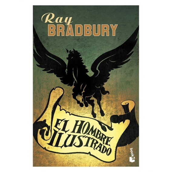 Ray Bradbury - El Hombre Ilustrado