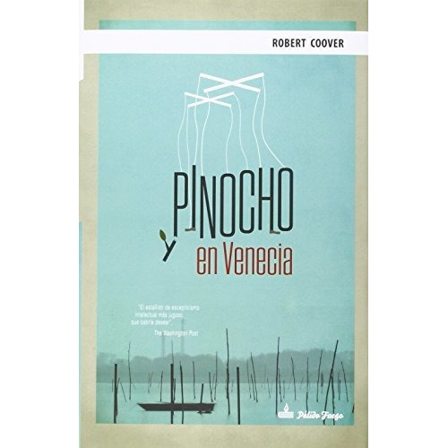 Pinocho En Venecia, De Robert Coover. Editorial Pálido Fuego (w), Tapa Blanda En Español