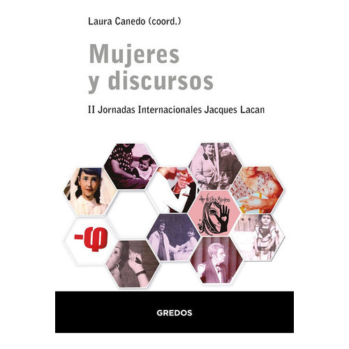 Mujeres Y Discursos. Ii Conferencias Internacionales Jacques Lacan, De Brousse Marie-hélène. Editorial Gredos, Tapa Blanda En Español