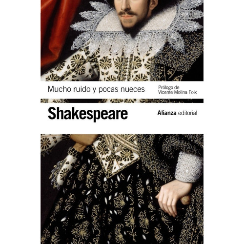 Mucho Ruido Y Pocas Nueces, Shakespeare, Alianza