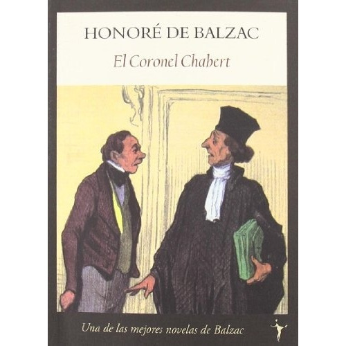 Coronel Chabert, El - Honoré De Balzac