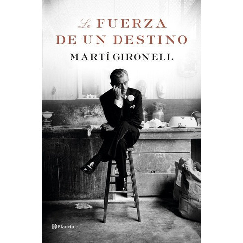 La Fuerza De Un Destino - Marti Gironell, De Marti Gironell. Editorial Pla En Español