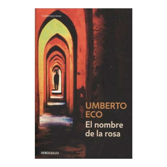 El Nombre De La Rosa ( Libro Y Original)