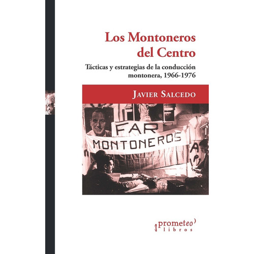 Los Montoneros Del Centro - Javier Salcedo