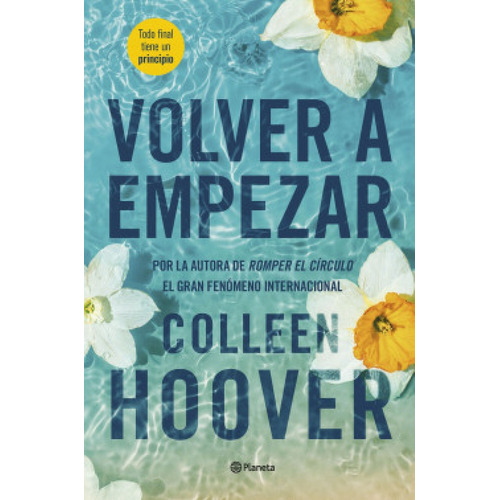 Volver A Emprezar, De Colleen Hoover. Editorial Planeta, Tapa Blanda En Español