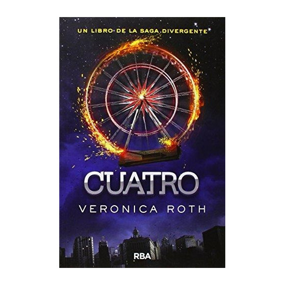 Cuatro - Veronica Roth - Libro Rba - Tamaño Normal