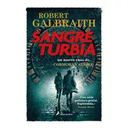 Sangre Turbia - Robert Galbraith