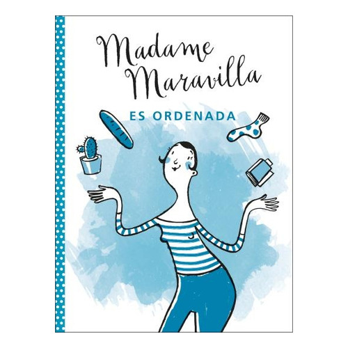 Madame Maravilla Es Ordenada, De Maravilla, Madame. Editorial Terapiasverdes, Tapa Blanda En Español, 2021