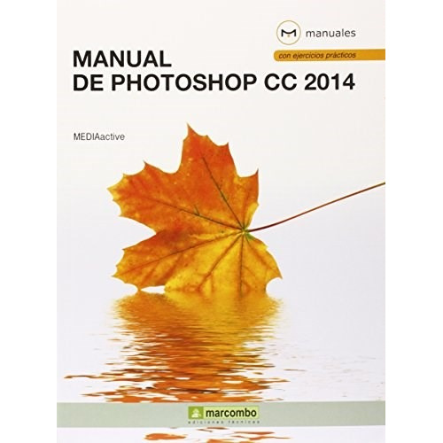 Libro Manual De Photoshop Cc 2014 De Mediactive