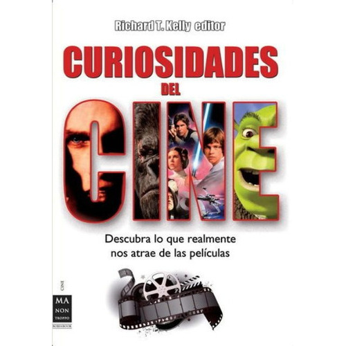 Curiosidades Del Cine, De Kelly Richard T.. Editorial Robin Book Ma Non Troppo, Tapa Blanda En Español, 2007