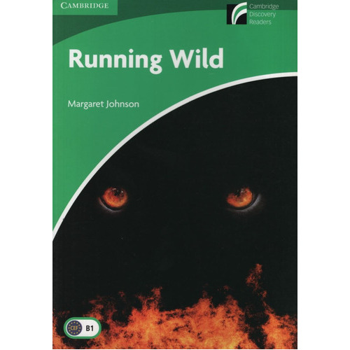 Running Wild - Cambridge English Level 3, De Johnson, Margaret. Editorial Cambridge University Press, Tapa Blanda En Inglés Internacional, 2009