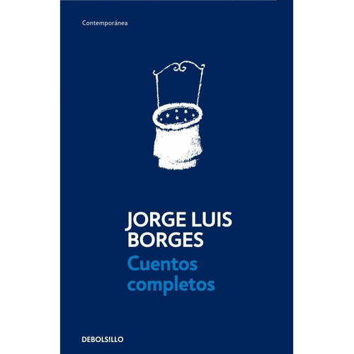 Cuentos Completos. Borges - Jorge Luis Borges