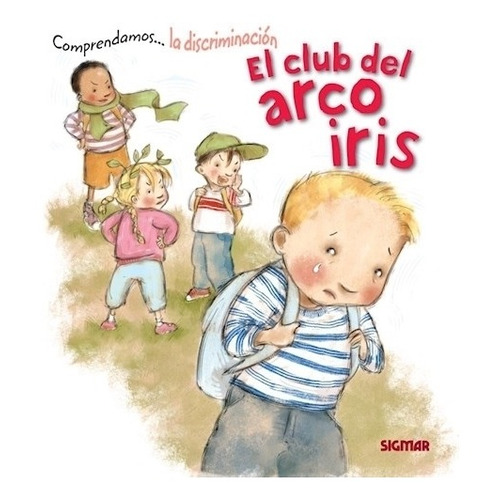El Club Del Arcoiris - Comprendamos La Discriminacion