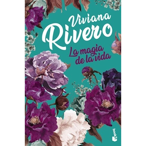 La Magia De La Vida (bolsillo) - Viviana Rivero