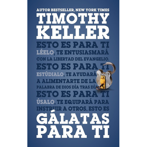 Galatas Para Ti, de Timothy Keller. Editorial Poiema, tapa blanda en español, 2014