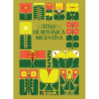 Atlas De Botanica Argentina - Carla Lois