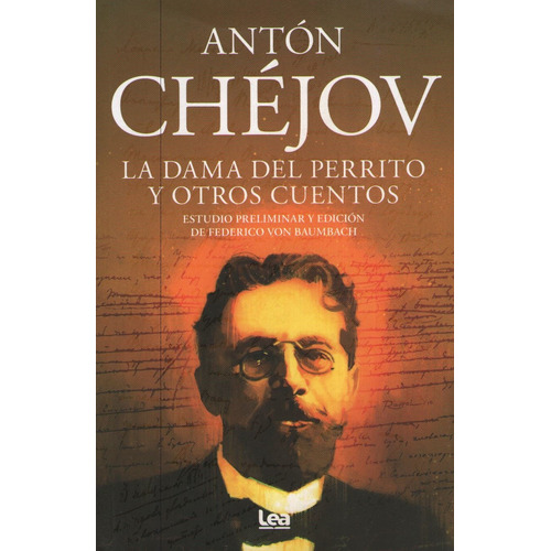 La Dama Del Perrito Y Otros Cuentos - Chejov, Anton - Lea