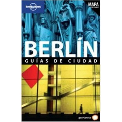 Berlín, De Lonely Planet. Editorial Planeta, Tapa Tapa Blanda En Español