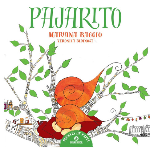 Pajarito, De Baggio Mariana / Bidinost Vero., Vol. 1. Editorial Corregidor, Tapa Blanda En Español