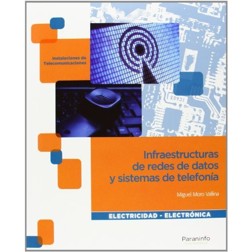 Infraestructuras De Redes De Datos Y Sistemas De Telefonia, De Vvaa. Editorial Paraninfo, Tapa Blanda En Español, 9999