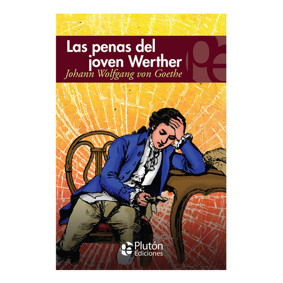 Libro: Las Penas Del Joven Werther / Goethe