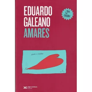 Amares - Eduardo Galeano