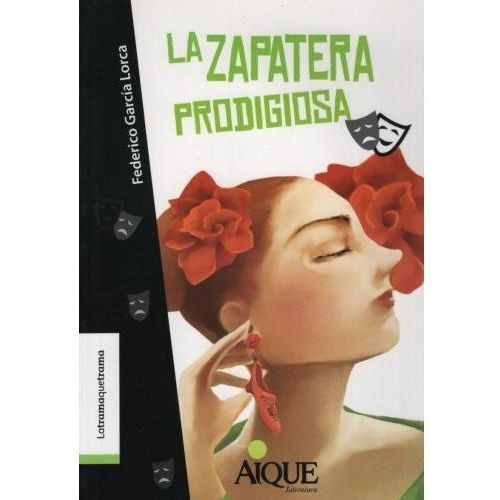 Zapatera Prodigiosa, La - Latramaquetrama, De García Lorca, Federico. Editorial Aique En Español