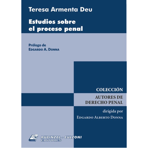 Estudios Sobre El Proceso Penal, De Armenta Deu, Teresa. Editorial Rubinzal En Español