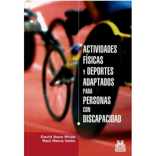 Libro Actividades Físicas Y Deportes Personas Discapacidad