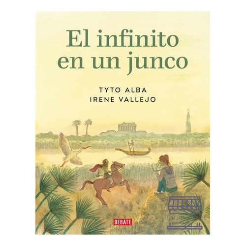 El Infinito En Un Junco (adaptación Gráfica), De Irene Vallejo Tyto Alba. Editorial Debate, Tapa Blanda En Español, 2023