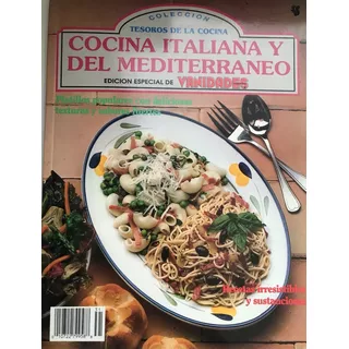 Cocina Italiana Mediterranea Tesoros De La Cocina, Colección