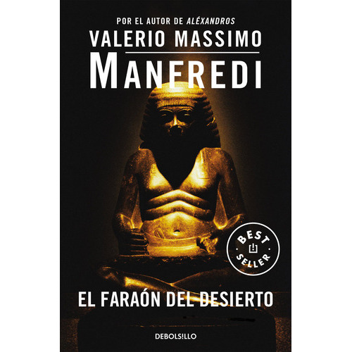 El Faraãâ³n Del Desierto, De Manfredi, Valerio Massimo. Editorial Debolsillo, Tapa Blanda En Español