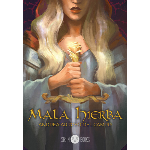 Mala Hierba, De Arroyo Del Campo, Andrea. Editorial Siren Books En Español