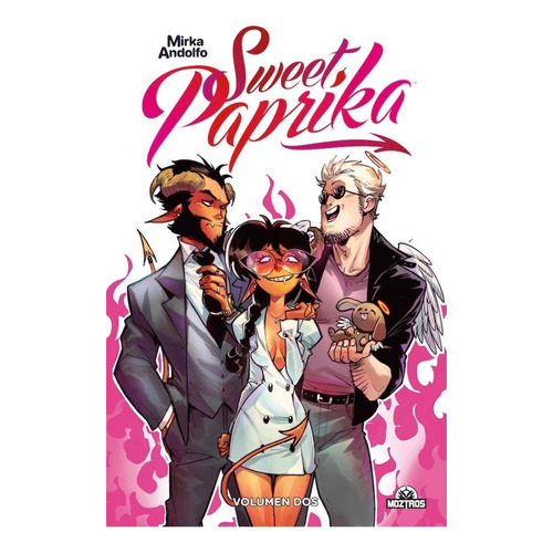 Sweet Paprika 2, De Mirka Andolfo. Editorial Moztros Producciones Sl, Tapa Dura En Español