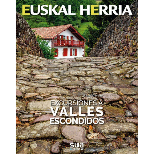 Excursiones A Valles Escondidos, De Muro Pereg, Alberto. Editorial Sua Edizioak, Tapa Blanda En Español