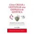 Como Crear Y Gestionar Una Empresa De Estetica
