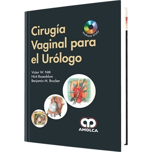 Cirugía Vaginal Para El Urólogo. Libro De Medicina