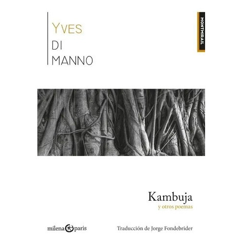 Kambuja Y Otros Poemas, De Yves Di Manno. Editorial Milena París, Tapa Blanda, Edición 1 En Español