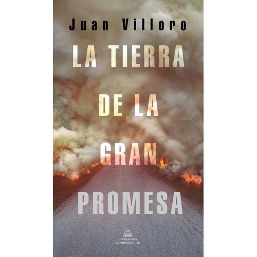 La tierra de la gran promesa, de Villoro, Juan. Serie Random House Editorial Literatura Random House, tapa blanda en español, 2021