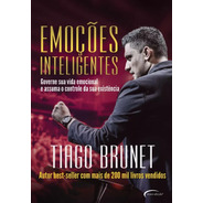 Emoções Inteligentes Livro Tiago Brunet Lançamento