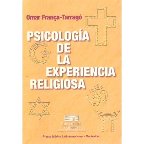 Psicologia De La Experiencia Religiosa  - Franca - Tarrago,