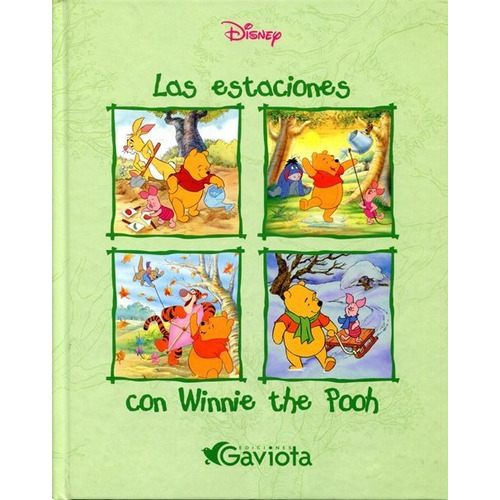 Las Estaciones Con Winnie The Pooh, de Disney. Editorial Ediciones Gaviota (C), tapa dura en español, 2003