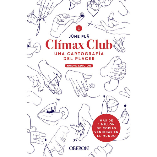 Clímax Club. Edición 2022, de Plã, Jüne. Editorial OBERON, tapa blanda en español, 2022