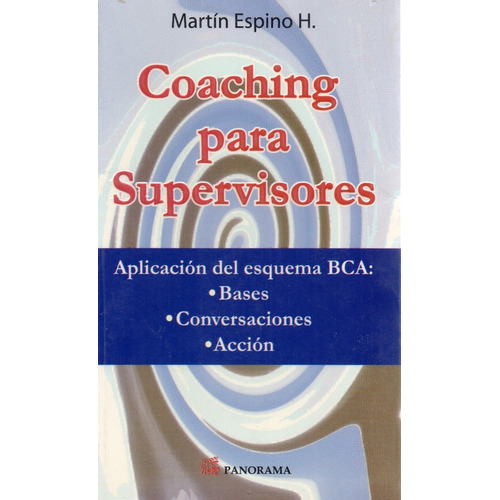 Coaching Para Supervisores - Aplicación Del Esquema Bca -