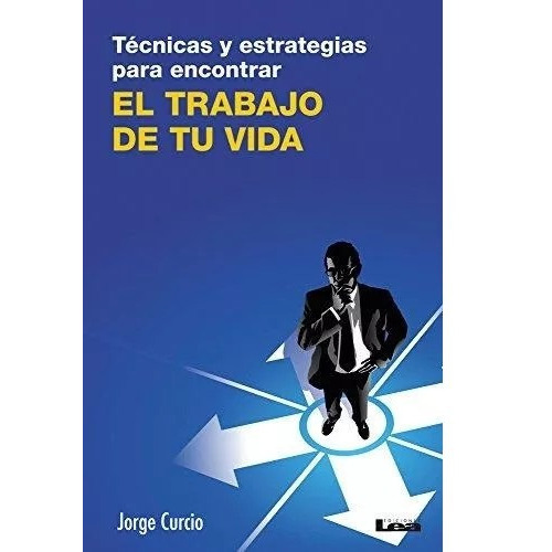Tecnicas Y Estrategias Para Encontrar, De Jorge Curcio. Editorial Lea, Tapa Blanda En Español