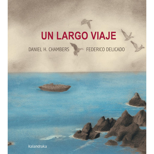 Un Largo Viaje - Daniel H. Chambers - Federico Delicado